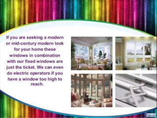 CASEMENT AND AWNING WINDOWS