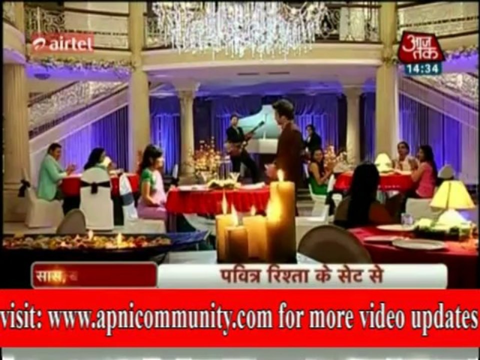 Pavitr Rishta 3 August2013 Fhir Luta Pyaar Ka Musam