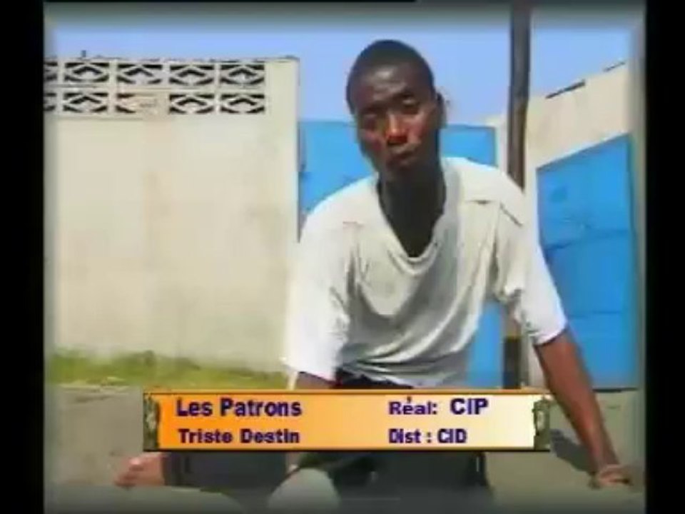 [Cote divoire] Les Patrons -- Triste Destin