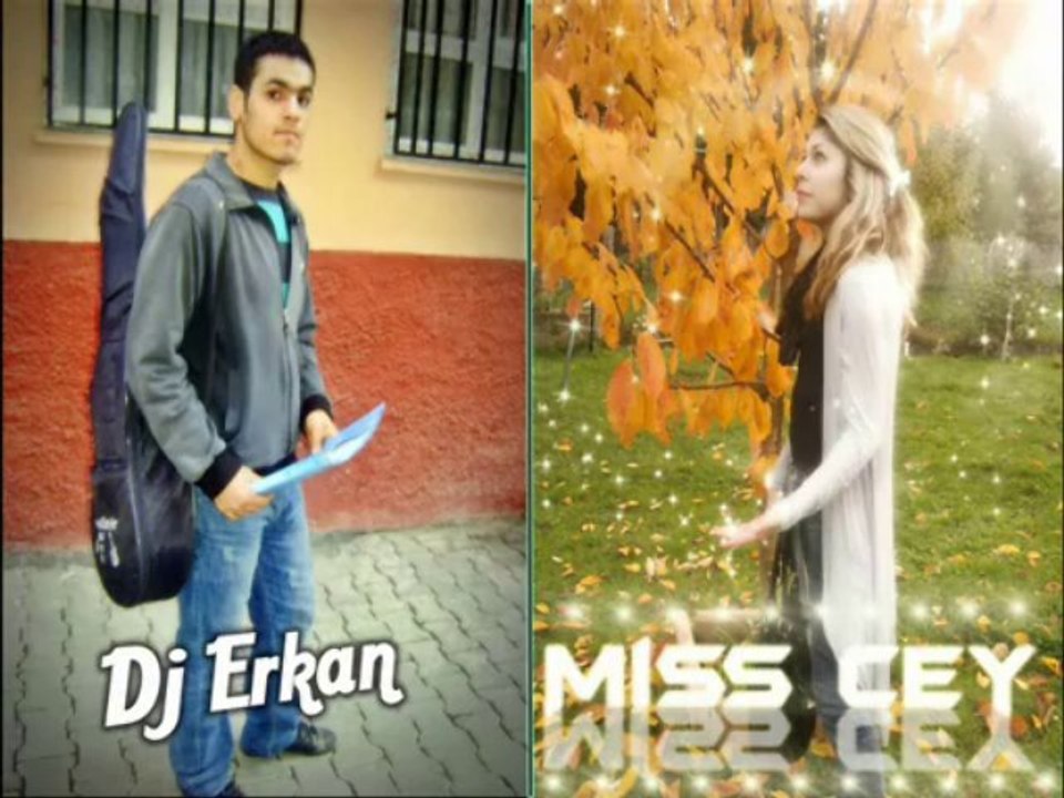 Dj Erkan & Miss Cey - Yetmez Sözler