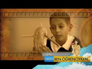 Ben Öğrenciyken, 9 Ağustos 2011 Salı 14.25'te TRT Okul'da