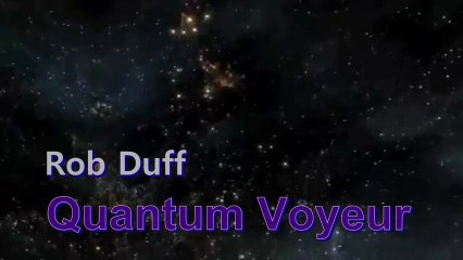 Quantum Voyeur by Rob Duff - thumbnail