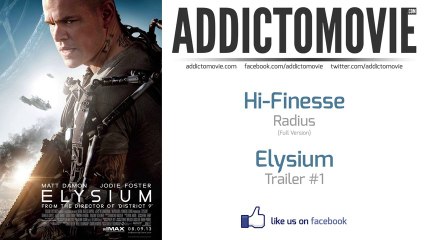 Elysium - Trailer #1 Music #1 Full Version (Hi-Finesse - Radius)