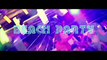Beach Party  - RECHT