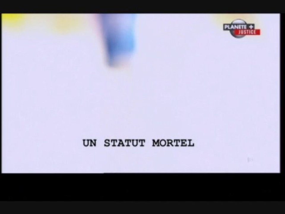 Un statut mortel