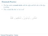 4- Tajweed ul Quran Correct pronunciation of Fatha Kasra Dhumma (Pronouncing the Short Vowels) -