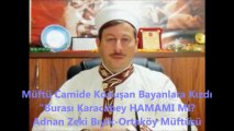 Müftü Camide Konuşan Bayanlara Kızarsa-Adnan Zeki Bıyık-Ortaköy Müftüsü