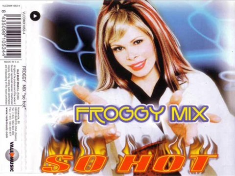 FROGGY MIX - So hot (extended mix)