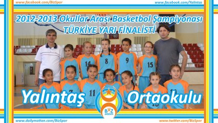 2012-2013 BASKETBOL BÖLGE BİRİNCİSİ "YALINTAŞ ORTAOKULU"
