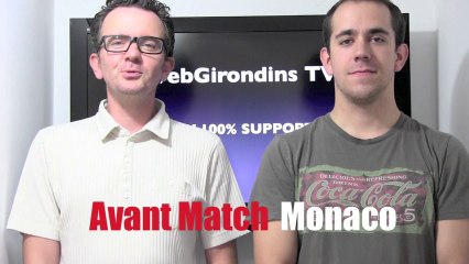 Girondins de Bordeaux - AS Monaco avant match