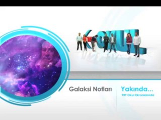 Galaksi Notları 15 Ekim'den itibaren TRT Okul'da