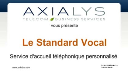 Axialys présente le fonctionnement du Standard Vocal Interactif (SVI)