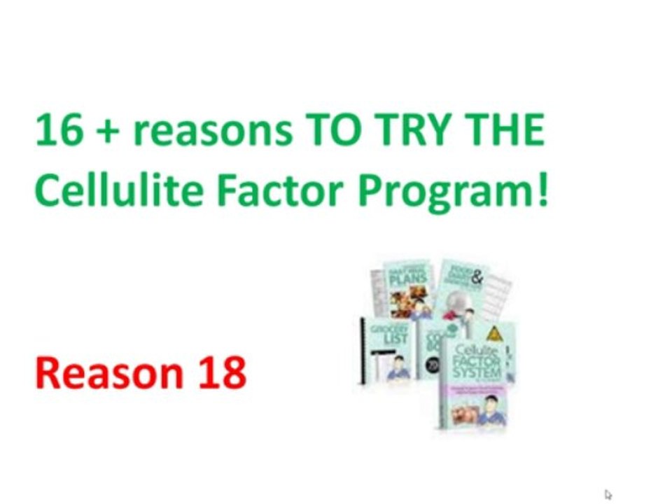 Try The Cellulite Factor reason 18 -  toxins avoidance guide