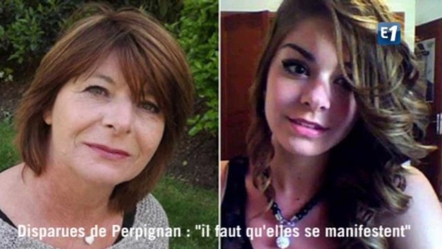 Disparues de Perpignan : il faut qu'elles se manifestent
