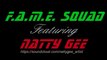 F.A.M.E Squad ft Natty Gee-Mufaro Mafaro [The G-Files Mixtape]