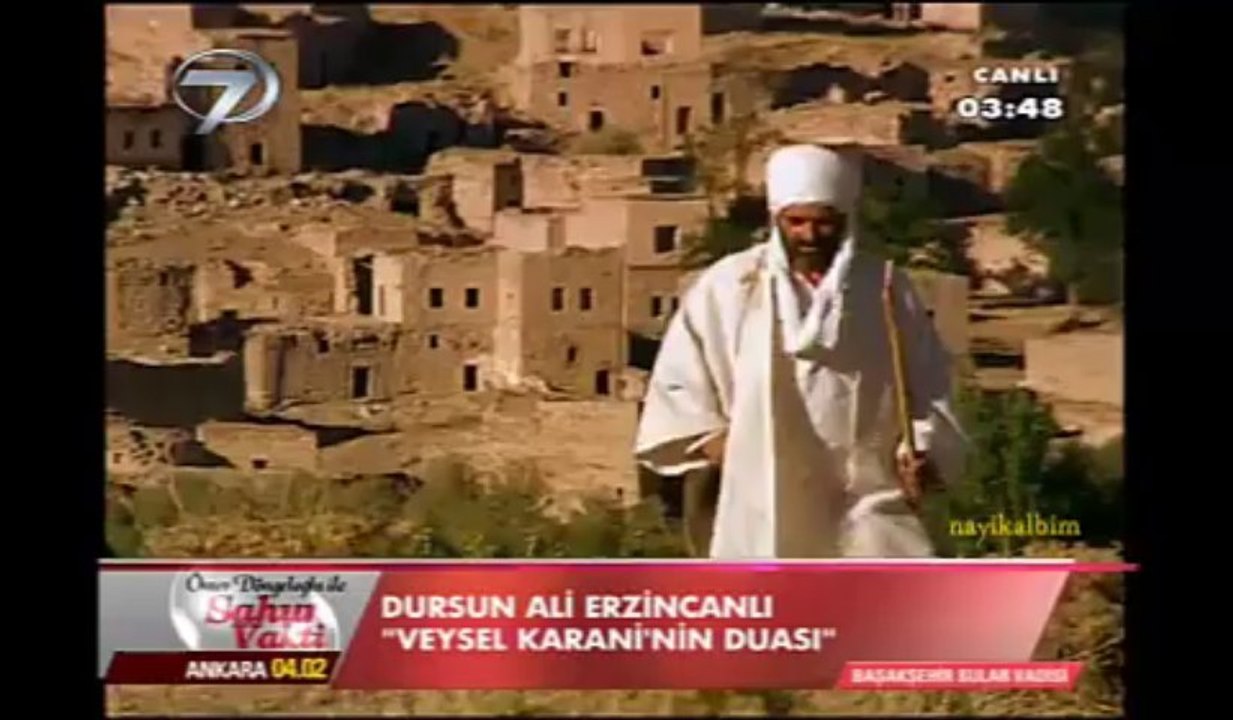 Veysel Karani duası Dursun Ali Erzincanlı Ramazan 2013