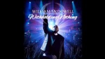 William McDowell - Withholding Nothing (AUDIO ONLY)