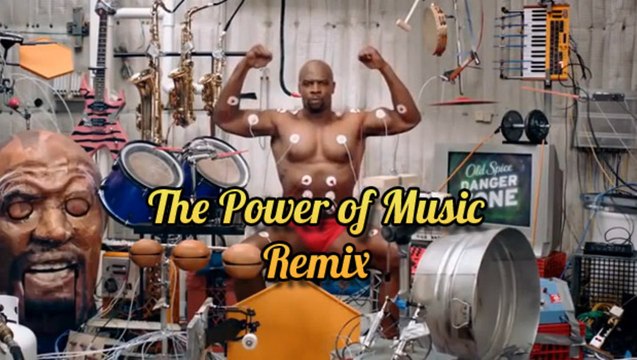The Power of Music - Old Spice Terry Crews remix