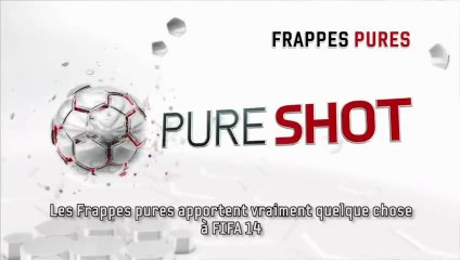 FIFA 14 | "Pure Shot" Developer Diary [EN+FR Légende] (2013) | HD