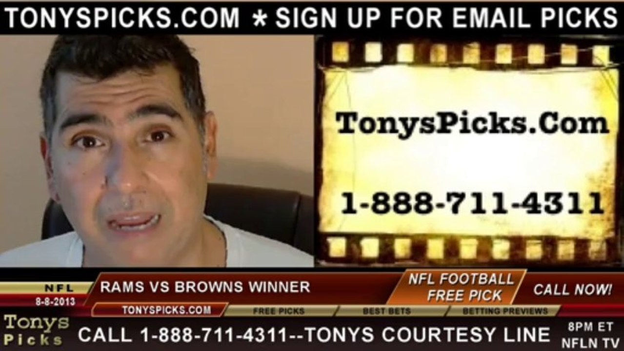 Cleveland Browns vs. St Louis Rams Pick Prediction NFL Pro Football Odds Preview 8-8-2013