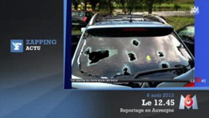 Intempéries : "Des grêlons gros comme des balles de tennis"