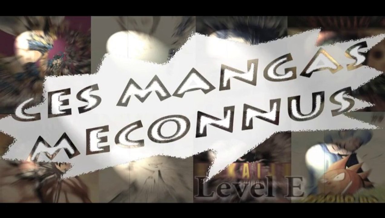 Ces Mangas Meconnus #02 : Level E