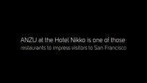 Ultimate Travel Magazine - ANZU Restaurant at the Hotel Nikko San Francisco