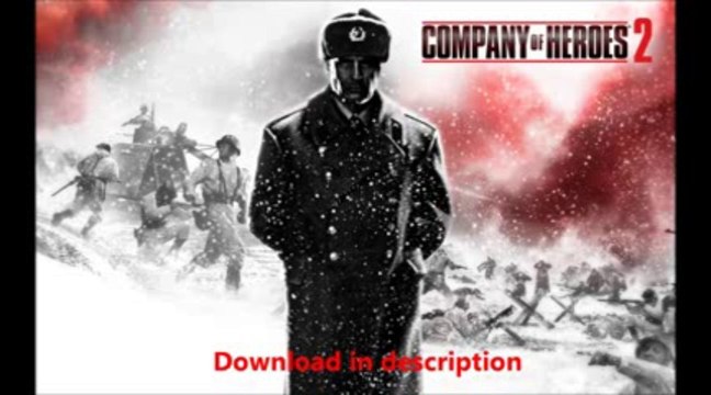 Company of Heroes 2 Crack 100% Works!