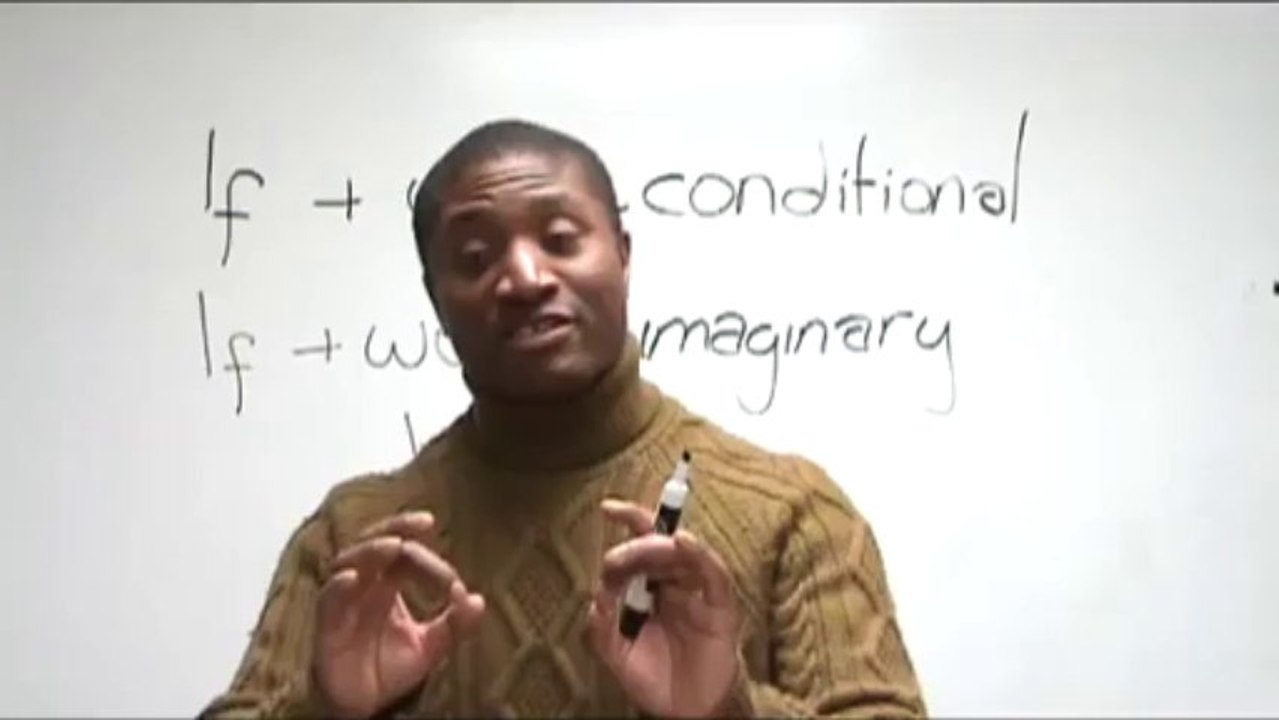 Conditional & Imaginary - IF, WILL, WOULD, WERE 1 2