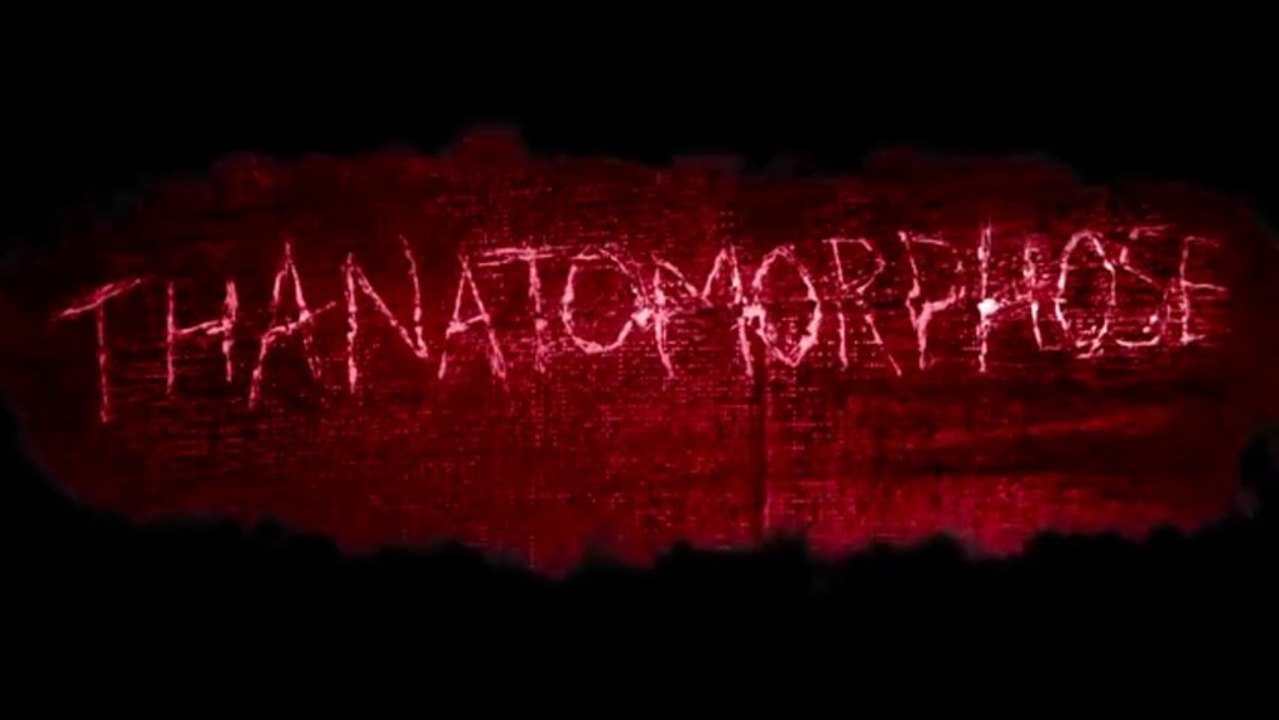 Thanatomorphose trailer
