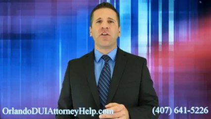 Orlando DUI Attorney Help - (407) 641-5226