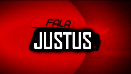 Fala Justus - O Programa Que Demite Quem Não Quer Fazer TV