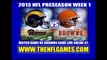 WATCH St. LOUIS RAMS VS CLEVELAND BROWNS LIVE STREAM ONLINE 8/8/13