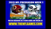WATCH WASHINGTON REDSKINS VS TENNESSEE TITANS GAME LIVE ONLINE STREAMING