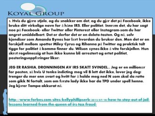 Hvordan holde ut av fengsel: Leksjoner lært fra Queen Of IRS skatt svindel'