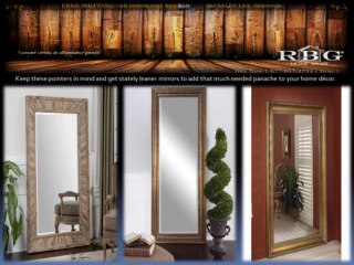 Designer leaner mirrors change the look of your rooms