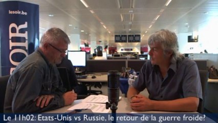 Le 11h02: Etats-Unis vs Russie, le retour de la guerre froide?