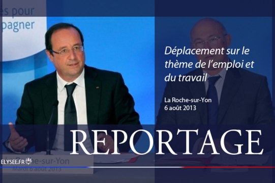 Déplacement sur le thème de l'emploi à la Roche-sur-Yon