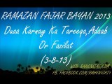 Duaa Karnay Ka Tareeqa,Adaab Or Fazilat (3-8-13)