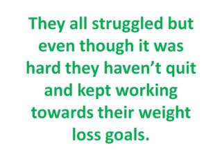 weight loss success stories commonalities 1 never quit