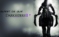 Qu'est ce que Darksiders 2 ? (360 / PS3 / Wii U)