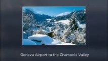 Needs shuttles from Geneva Airport to the Chamonix Valley