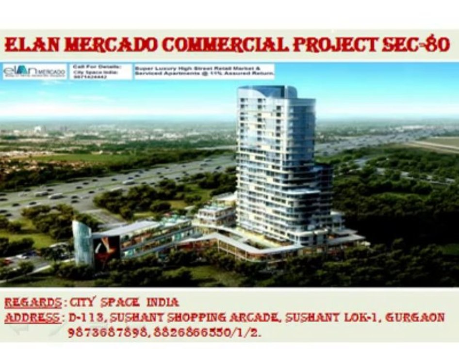 (elan=9873687898=mercado)350 sqft food court sector 80