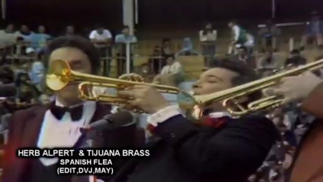 HERB ALPERT & TIJUANA BRASS , SPANISH FLEA, (EDIT,DVJ,MAY) DEMO