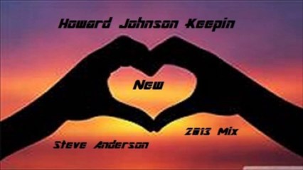 Howard Johnson - Keeping Love New 2013 Mix Modern soul
