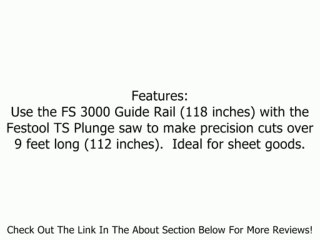 Festool 491501 118" Guide Rail FS 3000 (3000mm) Review