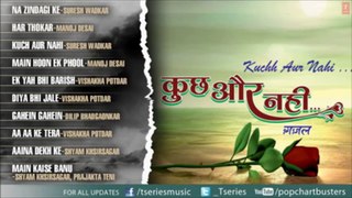 Kuchh Aur Nahin - Ghazals Jukebox - Suresh Wadkar, Vishakha Potkar, Manoj Desai & Others