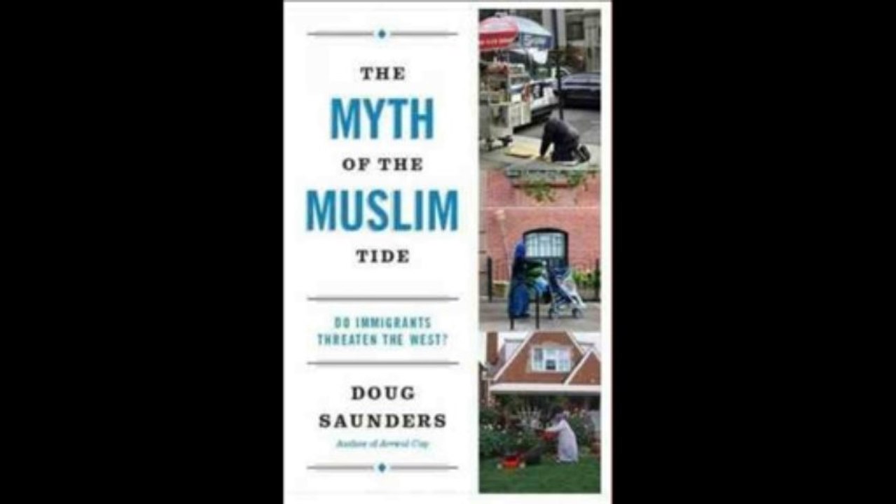 Mythos Überfremdung - Doug Saunders räumt mit islamfeindlichen Vorurteilen auf.
