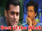 Best Of The Week Fatwa Issued Against Shahrukh Khan and Salman Khan and More Hot News