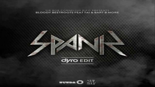 [ DOWNLOAD MP3 ] The Bloody Beetroots - Spank (feat. Tai & Bart B More) [Dyro Edit] [ iTunesRip ]